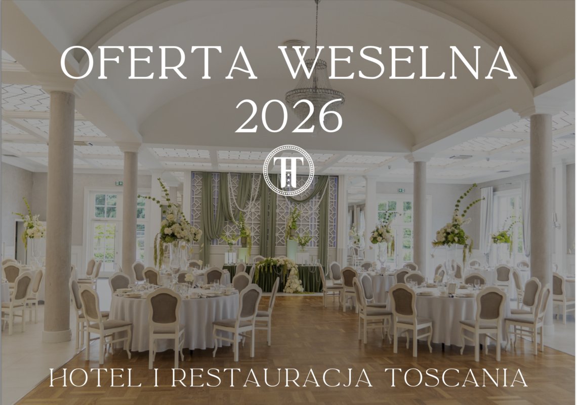Hochzeitsangebot 2026 - Hotel und Restaurant Toscania
